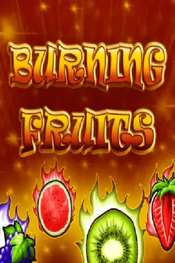 Burning Fruits