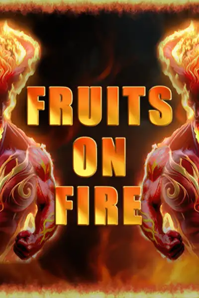 Fruits On Fire