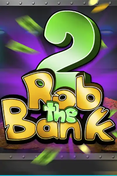Rob The Bank 2
